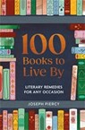 100 Books to Live By - Joseph Piercy - 9781789298208