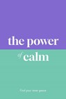The Power of Calm - Dr Sarah Jane Arnold - 9781789298529