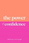 The Power of Confidence - Dr Sarah Jane Arnold - 9781789298536