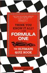 Think You Know It All? Formula One - Adam Cooper - 9781789299793