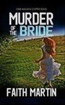 Murder of the Bride - Faith Martin - 9781789311792
