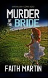 Murder of the Bride - Faith Martin - 9781789311792