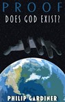 Proof: Does God Exist? - Philip Gardiner ; Emma Wilkinson - 9781789322446