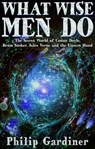 What Wise Men Do - Philip Gardiner ; Emma Wilkinson - 9781789322453