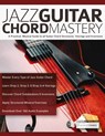 Jazz Guitar Chord Mastery - Joseph Alexander - 9781789330403