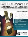 Palhetada Sweep - Estrate&#769;gias e Velocidade - Chris Brooks ; Joseph Alexander - 9781789331356