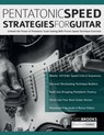 Pentatonic Speed Strategies For Guitar - Chris Brooks ; Joseph Alexander - 9781789334104
