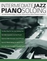 Intermediate Jazz Piano Soloing - Nathan Hayward ; Tim Pettingale ; Joseph Alexander - 9781789334517
