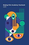 Beijing Film Academy 2020 - Journal of Beijing Film Academy - 9781789386011