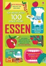 Ich weiß jetzt 100 Dinge mehr! Essen - Rachel Firth ; Sam Baer ; Rose Hall ; Alice James - 9781789410419
