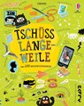 Tschüss Langeweile - James Maclaine ; Lara Bryan ; Sarah Hull - 9781789410778