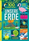 Ich weiß jetzt 100 Dinge mehr! Unsere Erde - Jerome Martin ; Alice James ; Tom Mumbray ; Darran Stobbart - 9781789412475