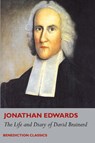 The Life and Diary of David Brainerd - Jonathan Edwards ; David Brainerd - 9781789430462
