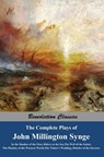The Complete Plays of John Millington Synge - John Millington Synge - 9781789432787