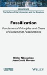 Fossilization - Didier (University of Rennes Neraudeau ; Jean-David (University of Paris-Saclay Moreau - 9781789452129