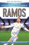 Ultimate Football Heroes: Ramos (Super Stoppers 7) - Matt & Tom Oldfield ; Ultimate Football Heroes - 9781789461183