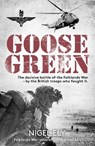 Goose Green - Nigel Ely - 9781789465440