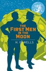 The First Men in the Moon - H. G. Wells - 9781789509809