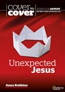 Unexpected Jesus - Dr Anna Robbins - 9781789512588