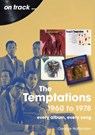 The Temptations 1960 to 1978 On Track - George Haffenden - 9781789523737