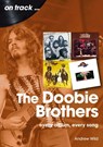 The Doobie Brothers On Track - Andrew Wild - 9781789524628