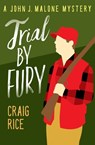 Trial by Fury - Craig Rice - 9781789540048