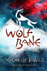 Wolfbane - Michelle Paver - 9781789542455