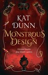Monstrous Design - Kat Dunn - 9781789543704