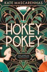Hokey Pokey - Kate Mascarenhas - 9781789543872