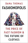 Fashionopolis - dana thomas - 9781789546064