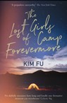 The Lost Girls of Camp Forevermore - Kim Fu - 9781789550160