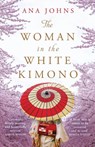 The Woman in the White Kimono - Ana Johns - 9781789550696