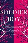 Soldier Boy - Cassandra Parkin - 9781789551181