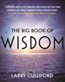 The Big Book of Wisdom - Larry Culliford - 9781789551211