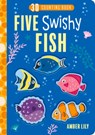 Five Swishy Fish - Amber Lily - 9781789586466