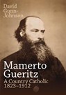 Mamerto Gueritz - David Gunn-Johnson - 9781789593105