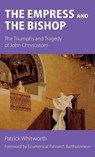 The Empress and the Bishop - Patrick Whitworth - 9781789593853