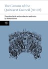 Canons of the Quinisext Council (691/2) - PRICE,  Richard - 9781789628135