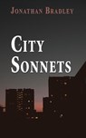 City Sonnets - Jonathan Bradley - 9781789633344