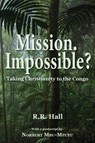 Mission. Impossible? - Reginald Hall - 9781789633498