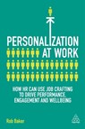 Personalization at Work - Rob Baker - 9781789662962