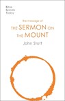 The Message of the Sermon on the Mount - John Stott - 9781789741490