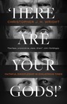 'Here Are Your Gods!' - Christopher J. H. Wright - 9781789742312