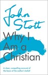 Why I am a Christian - John (Author) Stott - 9781789742923