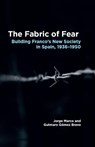 The Fabric of Fear - Jorge Marco ; Gutmaro Gomez Bravo - 9781789761061