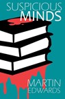 Suspicious Minds - Martin Edwards - 9781789826630