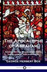 The Apocalypse of Abraham - George Herbert Box - 9781789870510