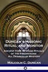 Duncan's Masonic Ritual and Monitor - Malcolm C Duncan - 9781789871234