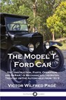 The Model T Ford Car - Victor Wilfred Page - 9781789872248