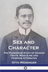 Sex and Character - Otto Weininger - 9781789874822
